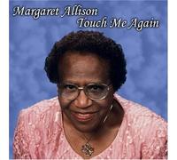 Allison, Margaret 'Babe' & The Angelics - Touch Me Again