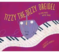 Allison Marks Wayne Marks Tizzy the Dizzy Dreidel (Tascabile)