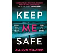 Allison Meldrum Keep Me Safe (Tascabile)