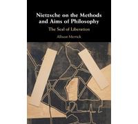 Allison Merrick Nietzsche on the Methods and Aims of Philosop (Copertina rigida)