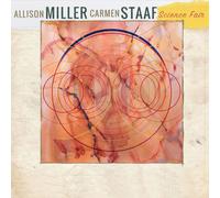 Allison Miller & Carmen Staaf Science Fair (CD) Album