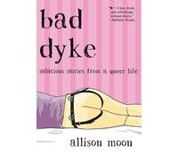 Allison Moon Bad Dyke (Tascabile)
