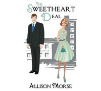 Allison Morse The Sweetheart Deal (Tascabile)