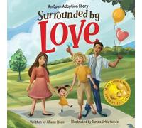 Allison Olson Surrounded by Love (Tascabile) Open Adoption Stories