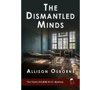 Allison Osborne The Dismantled Minds (Tascabile) Holmes & Co. Mysteries