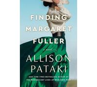 Allison Pataki Finding Margaret Fuller (Copertina rigida)
