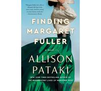 Allison Pataki Finding Margaret Fuller (Tascabile)