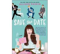 Allison Raskin Save the Date (Tascabile)