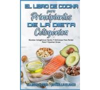 Allison Rivera Est El Libro De Cocina Para Principiantes De La Diet (Tascabile)