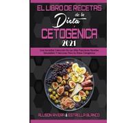 Allison Rivera Estrel El Libro De Recetas De La Dieta Cetogé (Copertina rigida)