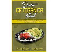 Allison Rivera Lola Delgado Dieta Cetogénica Fácil (Tascabile)