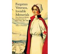 Allison S. Finkelstei Forgotten Veterans, Invisible Memorial (Copertina rigida)
