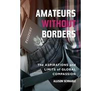 Allison Schnable Amateurs without Borders (Tascabile)