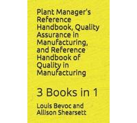 Allison Shearse Plant Manager's Reference Handbook, Quality Assuranc (Tascabile)