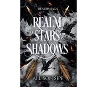 Allison Sipe Realm of Stars & Shadows (Tascabile)