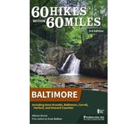 Allison Sturm 60 Hikes Within 60 Miles: Baltimore (Copertina rigida)
