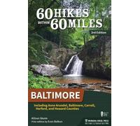 Allison Sturm 60 Hikes Within 60 Miles: Baltimore (Tascabile)