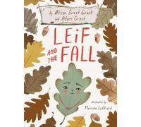 Allison Sweet Grant Adam Grant Leif and the Fall (Copertina rigida)
