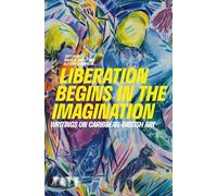 Allison Thompson Liberation Begins in the Imagination (Copertina rigida)