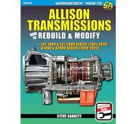 Allison Transmissions: How to Rebuild & Modify