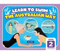 Allison Tyson Aly T Learn To Swim The Australian Way Level 2 (Tascabile)