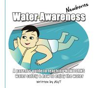 Allison Tyson Aly T Water Awareness Newborns (Tascabile) Water Awareness Infants