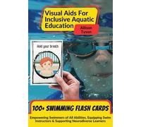 Allison Tyson Visual Aids For Inclusive Aquatic Education 100+ Swimm (Tascabile)
