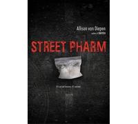 Allison Van Diepen Street Pharm (Tascabile)