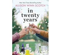 Allison Winn Scotch In Twenty Years (Tascabile)