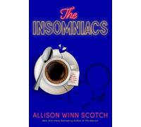 Allison Winn Scotch The Insomniacs (Copertina rigida)