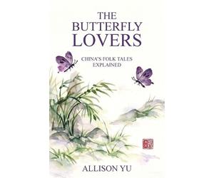 Allison Yu The Butterfly Lovers (Tascabile)