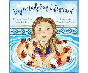 Allison Zeinoun Ferrier Lily the Ladybug Lifeguard (Copertina rigida)
