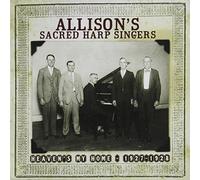 Allison's Sacred Harp Singers - Heaven's My Home 1927-28