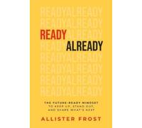 Allister Frost ReadyAlready (Tascabile)