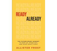 Allister Frost ReadyAlready (Tascabile)