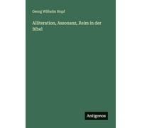 Alliteration, Assonanz, Reim in der Bibel