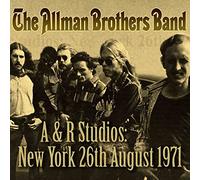 Allman Brothers Band - A & R Studios: New York 26th August 1971