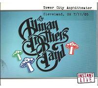 Allman Brothers Band - Instant Live: Tower City Amphitheater, Cleveland, OH 7/11/05