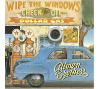 Allman Brothers Band, the - Wipe Windows Check Oil Dollar