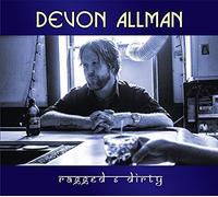 ALLMAN, DEVON - RAGGED & DIRTY
