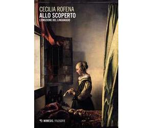 Allo scoperto. L'emozione del linguaggio