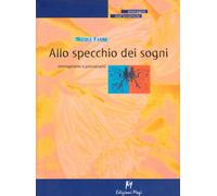 Allo specchio dei sogni. Immaginario e psicoanalisi