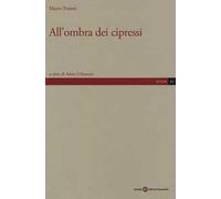 All'ombra dei cipressi