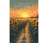 All'ombra dei girasoli