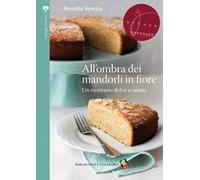 All'ombra dei mandorli in fiore