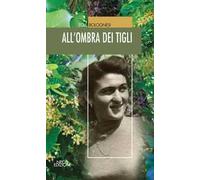 All'ombra dei tigli