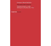 All'ombra del centauro. Tensione utopica e verità effettuale da Machiavelli a Vico