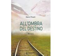 All'ombra del destino