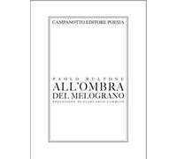 All'ombra del melograno. Al ritorno da Santiago de Compostela