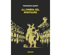 All'ombra del Minotauro